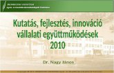 Kutatás, fejlesztés, innováció vállalati együttműködések 2010