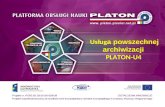Usług a powszechnej archiwizacji  PLATON-U4