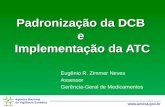 Padronização da DCB  e  Implementação da ATC