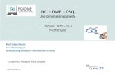 DCI – DME – DSQ Une combinaison gagnante Colloque DRMG 2014 Montérégie