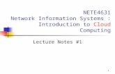 NETE4631 Network Information Systems : Introduction to  Cloud  Computing