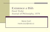 Existence a B ůh Pavel Tichý Journal of Philosophy, 1979