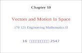 Vectors and Motion In Space