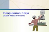 Pengukuran Kerja ( Work Measurement )