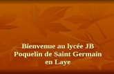Bienvenue au lycée JB Poquelin de Saint Germain en Laye