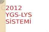 2012 YGS-LYS  SİSTEMİ