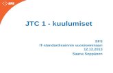 JTC 1 - kuulumiset