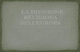 LA DIVISIONE RELIGIOSA DELL’EUROPA