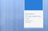 Dynamic Programming III