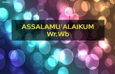 ASSALAMU’ALAIKUM  Wr.Wb