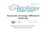 Towards Energy Efficient Hadoop