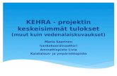 KEHRA - projektin keskeisimmät tulokset (muut kuin vedenalaiskuvaukset)