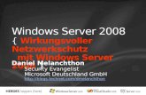 Windows Server 2008 { Wirkungsvoller Netzwerkschutz   mit Windows Server 2008 }