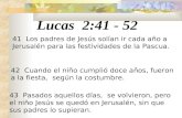 Lucas 2:41  -  52