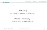 Coaching in intercultural contexts Urbino University  29 th  – 31 st  March 2010