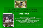 25 ANOS DE ROMARIA SERRA SANTUÁRIO DE APARECIDA (SP)