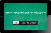 iPad  y videoconsolas en educación
