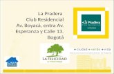La Pradera  Club Residencial Av. Boyacá, entra Av. Esperanza y Calle 13. Bogotá