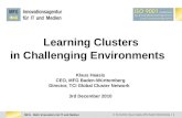 Learning Clusters in Challenging Environments