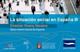 LA SITUACIÓN SOCIAL DE ESPAÑA III Presentación del III Volumen, 2009