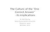 The Culture of the ‘One  Correct Answer’ - its implications