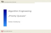 Algorithm Engineering  „ Priority  Queues“
