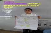 PROYECTO: UN GRITO DESESPERADO  ¡CONVIVENCIA PACÍFICA EN LA ESCUELA! Y ¡ADIOS AL BULLYNG!