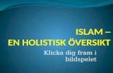 Islam ─ en holistisk översikt