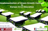 Implementation of Green Growth Concept  in  Korean K-12 Education
