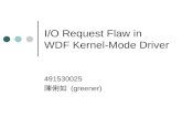 I/O Request Flaw in WDF Kernel-Mode Driver