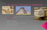 Culturas: Chavín y Olmeca.