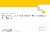 Acresso Software  InstallShield :  Get Ready for Windows 7, App-V
