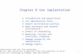 Introduction and application. Ion implantation tools. Dopant distribution profile.