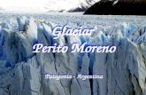 Glaciar  Perito Moreno Patagonia - Argentina