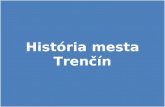 História mesta Trenčín
