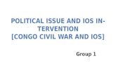 Political issue and IOs intervention [Congo Civil war and IOs]