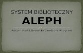 SYSTEM BIBLIOTECZNY ALEPH