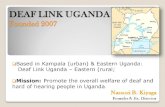 DEAF LINK UGANDA Founded 2007