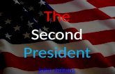 The  Second  President