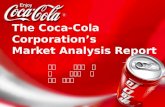 The Coca-Cola Corporation ’s Market Analysis Report