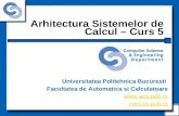 Arhitectura Sistemelor de Calcul – Curs 5