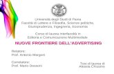 Relatore: Prof. Antonio Margoni Correlatore: Prof. Mario Dossoni