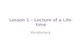Lesson 1 – Lecture of a Lifetime