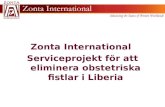Zonta International  Serviceprojekt för att eliminera obstetriska fistlar i Liberia