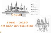 1960 – 2010 50 jaar INTERCLUB