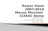 Power Point 2007/2010 Mouse Mischief  CLTASC Demo