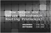 How Secure are Secure Interdomain Routing Protocols?