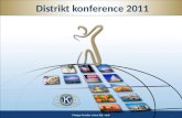 Distrikt  konference 2011