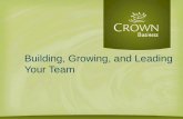 Building, Growing, and Leading Your Team