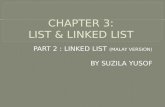 CHAPTER 3: LIST & LINKED LIST